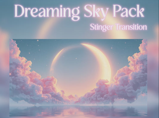 Dreaming Sky Animated Stream Stinger Transition Package