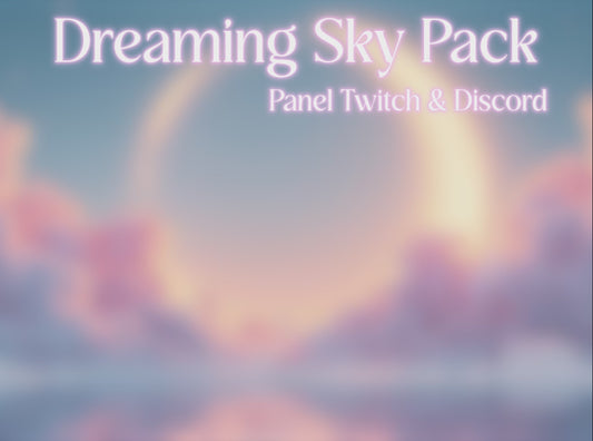 Dreaming Sky Stream Panel Package